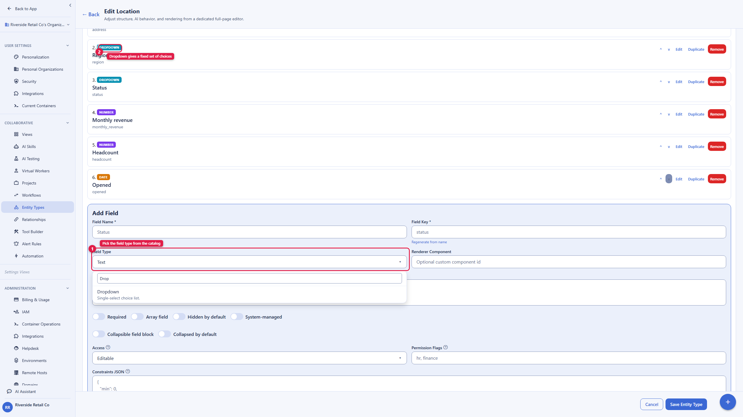The field-type catalog open in the entity type editor. Callout 1 marks the field-type control, and callout 2 marks the Dropdown type, which gives a field a fixed set of choices, the right pick for Region. The account email address is masked in this image.
