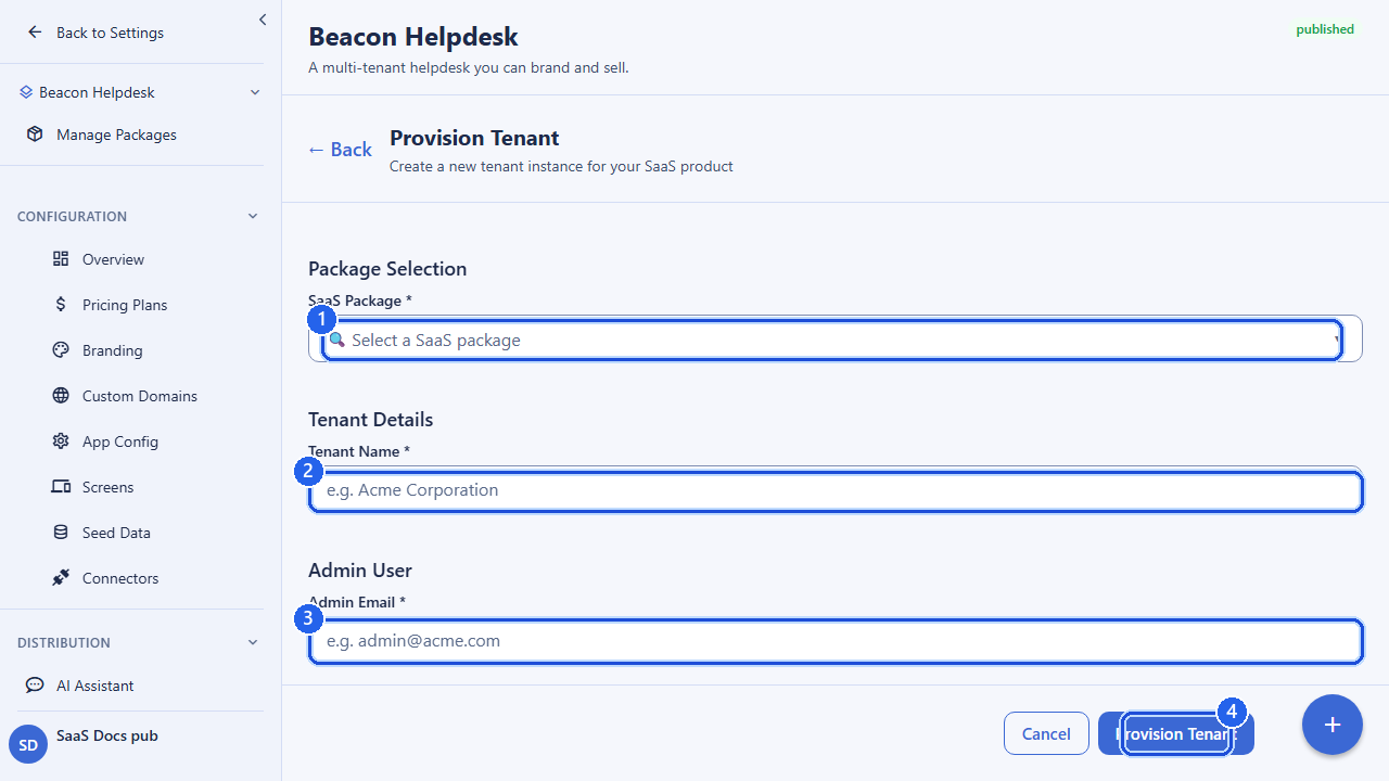 The Provision Tenant form in the builder. Callout 1 marks the SaaS Package selector. Callout 2 marks the Tenant Name field. Callout 3 marks the Admin Email field for the tenant's first administrator. Callout 4 marks the Provision Tenant action. The account email address is masked in this image.