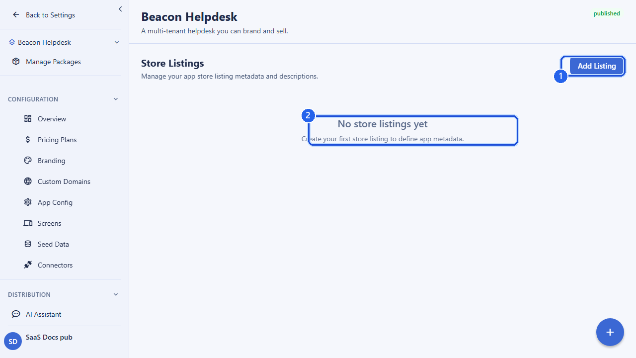 The Store Listings screen for a package. Callout 1 marks the Add Listing button. Callout 2 marks the listings area where each app-store listing's metadata and description are managed. Shown here before any listing is created. The account email address is masked in this image.
