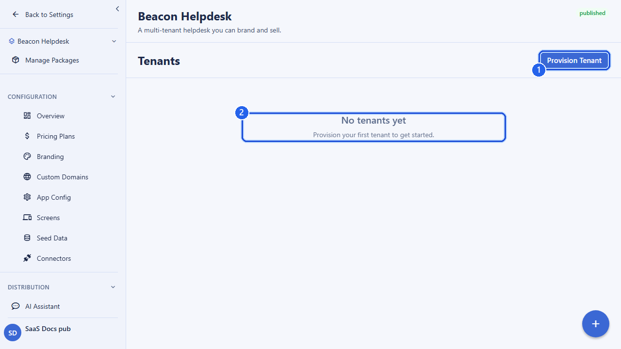 The Tenants screen in the builder workspace. Callout 1 marks the Provision Tenant action. Callout 2 marks the roster area where every tenant you own is listed and can be opened. Shown here before any tenant is provisioned. The account email address is masked in this image.