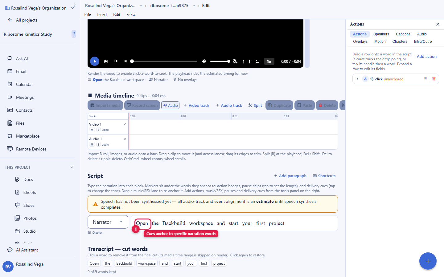 The Backbuild Studio editor. A video preview sits at the top, a Media timeline with a Video track and an Audio track runs across the middle, and a Script area below holds the narration Open the Backbuild workspace and start your first project, with each word laid out so cues can attach to it. The first word Open is circled and labelled Cues anchor to specific narration words. An Actions panel on the right lists an action cue, and a Transcript cut-words row shows nine of nine words kept. The account email address is masked in this image.